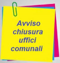 AVVISO CHIUSURA UFFICI POMERIGGIO DI GIOVEDI 12 NOVEMBRE